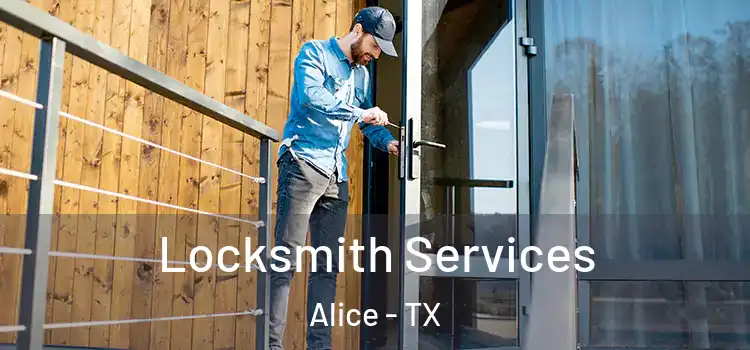 Locksmith Services Alice - TX